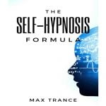 کتاب The Self Hypnosis Formula